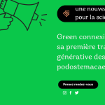Green Connexion succeeds in its first generative translocation of podostemacae
